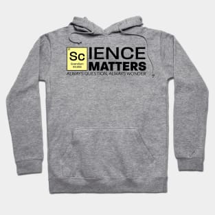 Show Them Science Matters Hoodie